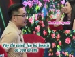 Chàng quản lý “chơi lớn” đề nghị sinh con ngay lần đầu gặp gái xinh