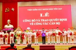 Viện KSND Tối cao điều động, bổ nhiệm 15 lãnh đạo cấp Vụ