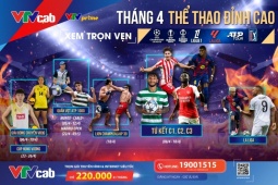 Tháng 4 rực lửa trên VTVcab: Champions League bùng nổ, thể thao đỉnh cao phủ sóng đa nền tảng
