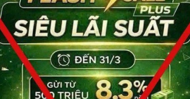 Lãi suất tăng nhanh, ngân hàng cảnh báo thủ đoạn lừa đảo mới