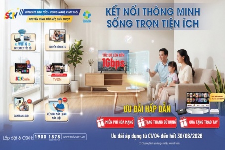 SCTV tung loạt ưu đãi khủng Quý II/2026: Tăng gấp đôi tốc độ, thêm quà, giữ nguyên giá