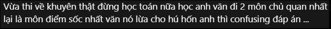 Teen 2K8 "ồn" về đề thi HSA 603: Tiếng Anh càng làm càng "đơ người", đề Văn có "bẫy" - 5
