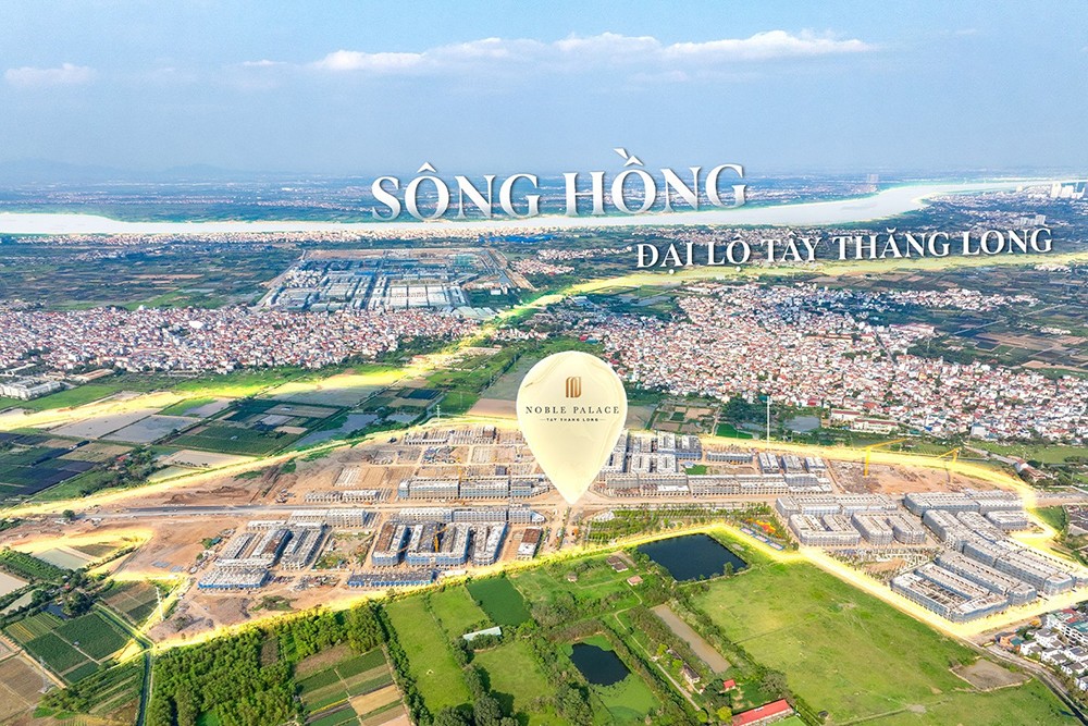 Dự án Noble Palace Tay Thang Long WorldHotels Residences sở hữu tọa lạc trực tiếp trên trục tăng trưởng huyết mạch của thành phố