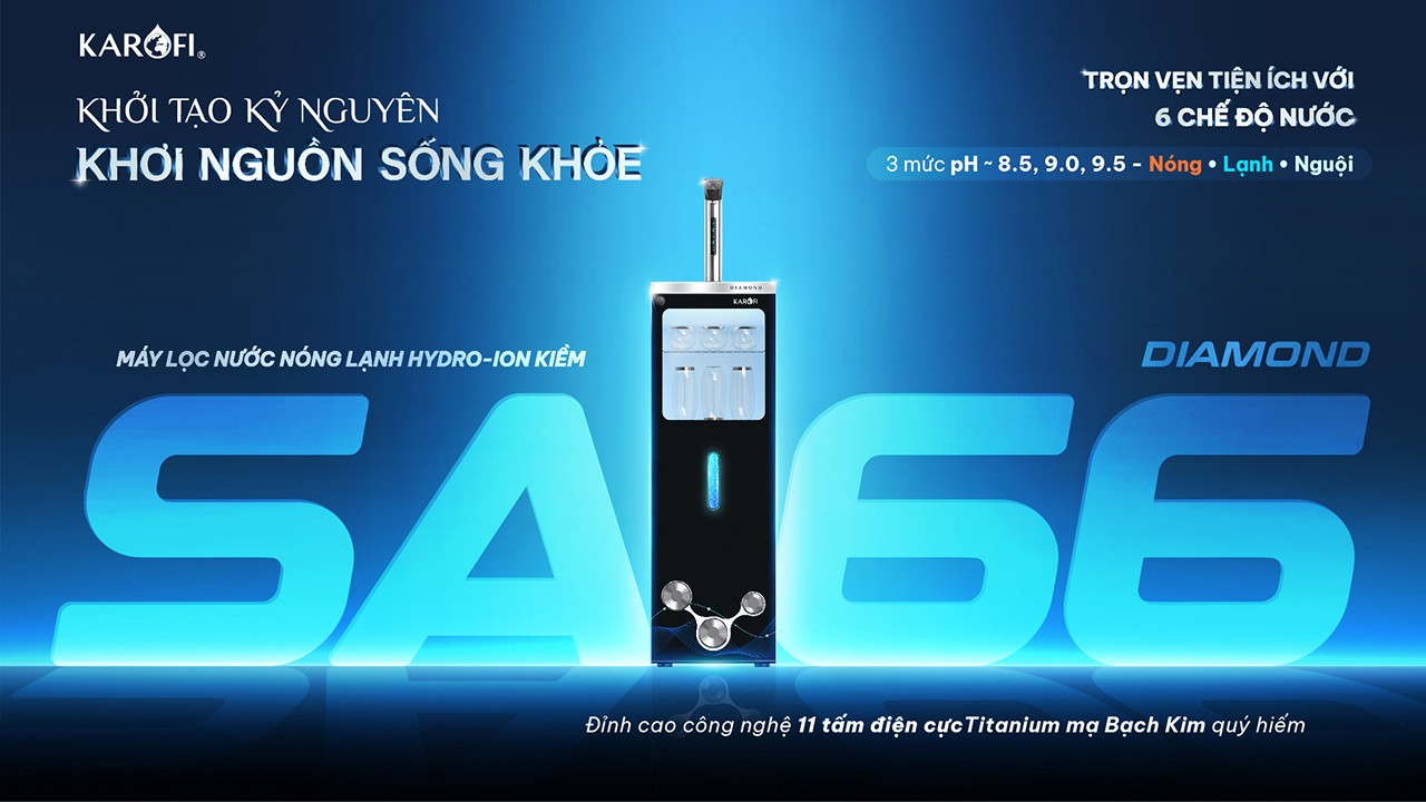 Máy lọc nước Diamond SA66 – Dòng sản phẩm cao cấp của Karofi