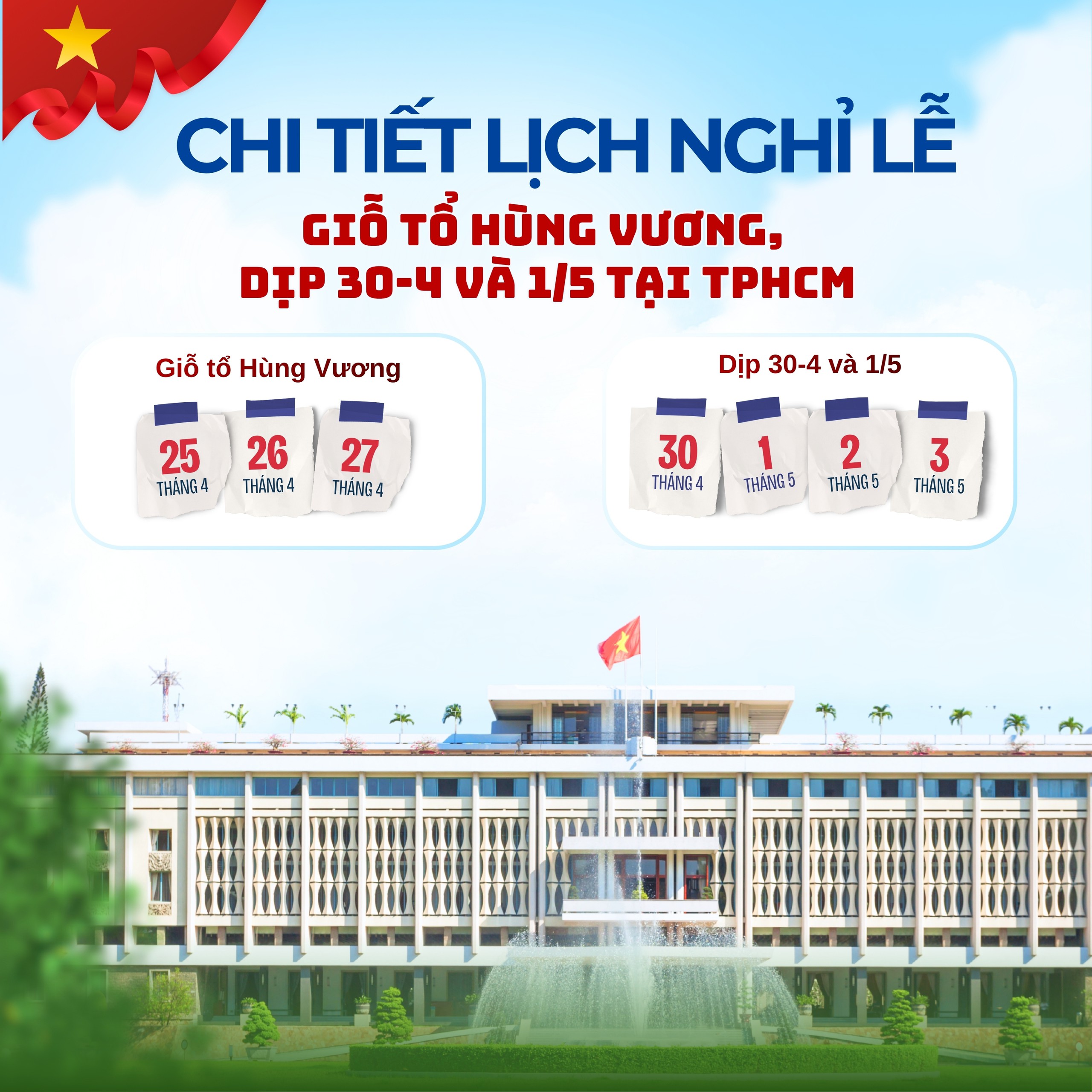 [Infographic] Chi tiết lịch nghỉ lễ Giỗ Tổ Hùng Vương, dịp 30/4 và 1/5 ở TPHCM - 1