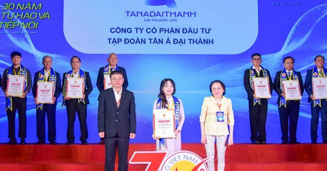 Tập đoàn Tân Á Đại Thành: 20 năm liên tiếp được vinh danh hàng Việt Nam chất lượng cao