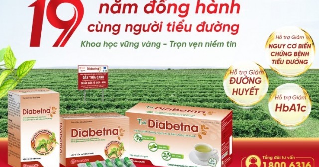 Diabetna 19 năm đồng hành cùng người tiểu đường: Khoa học vững vàng - Trọn vẹn niềm tin
