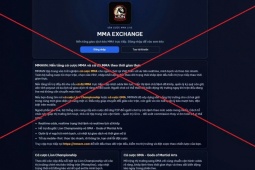 Nóng nhất thể thao tối 16/4: Cảnh báo khẩn về trang cá cược liên quan MMA Việt Nam