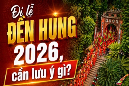 Đi lễ Đền Hùng 2026, cần lưu ý gì?