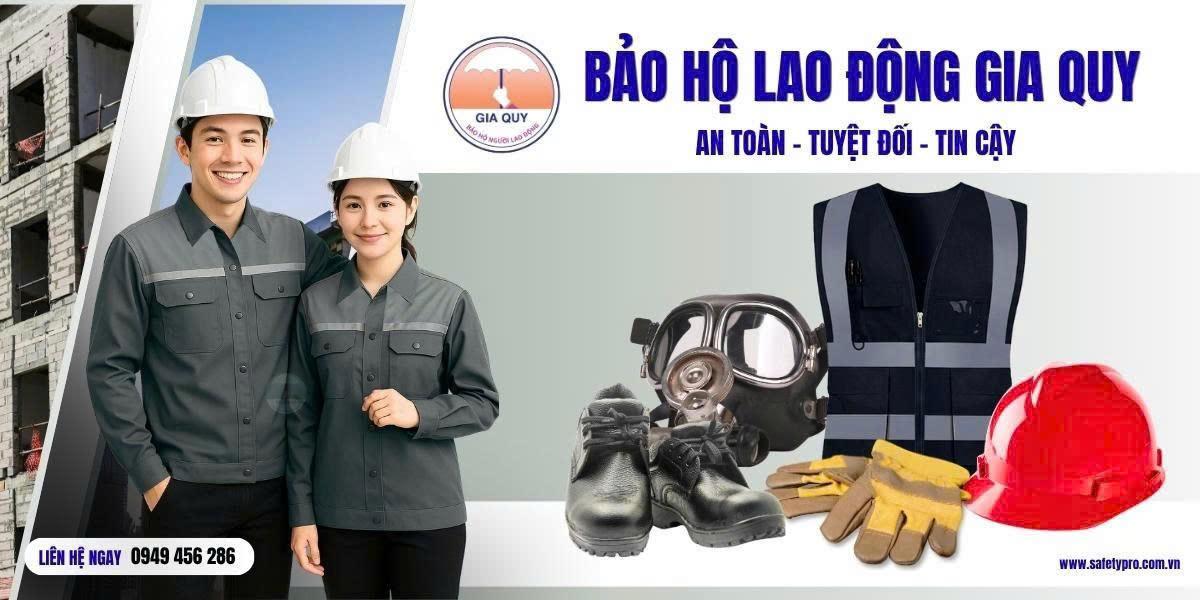 Bảo hộ lao động Gia Quy - Đơn vị sản xuất quần áo bảo hộ và nhập khẩu thiết bị bảo hộ lao động chính hãng - 2