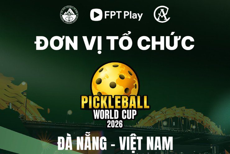 Nóng nhất thể thao tối 24/4: FPT Play đồng tổ chức Pickleball World Cup 2026