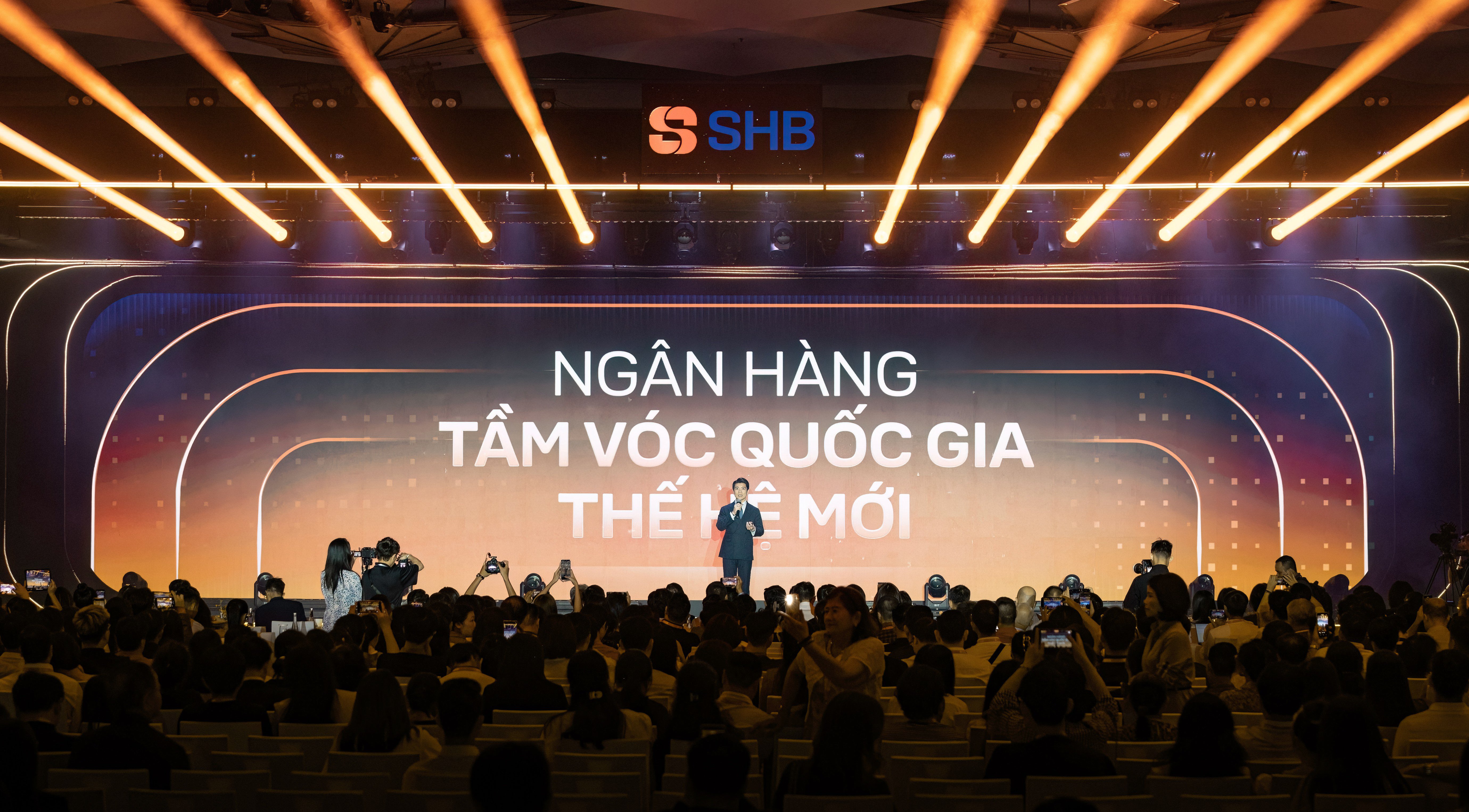 SHB đặt mình trong dòng chảy phát triển không ngừng của quốc gia hướng tới mục tiêu trở thành “Ngân hàng tầm vóc quốc gia thế hệ mới”