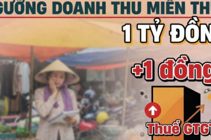 Ngưỡng 1 tỷ đồng: Bước qua một bước, hộ kinh doanh “quay lại vạch xuất phát” thuế VA