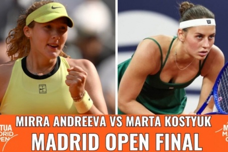 Chung kết tennis đỉnh cao Madrid Open: Mỹ nhân đại chiến, Andreeva đấu Kostyuk