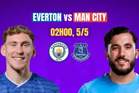 Nhận định Everton vs Man City, 02h00 ngày 5/5: Trận chiến bản lề