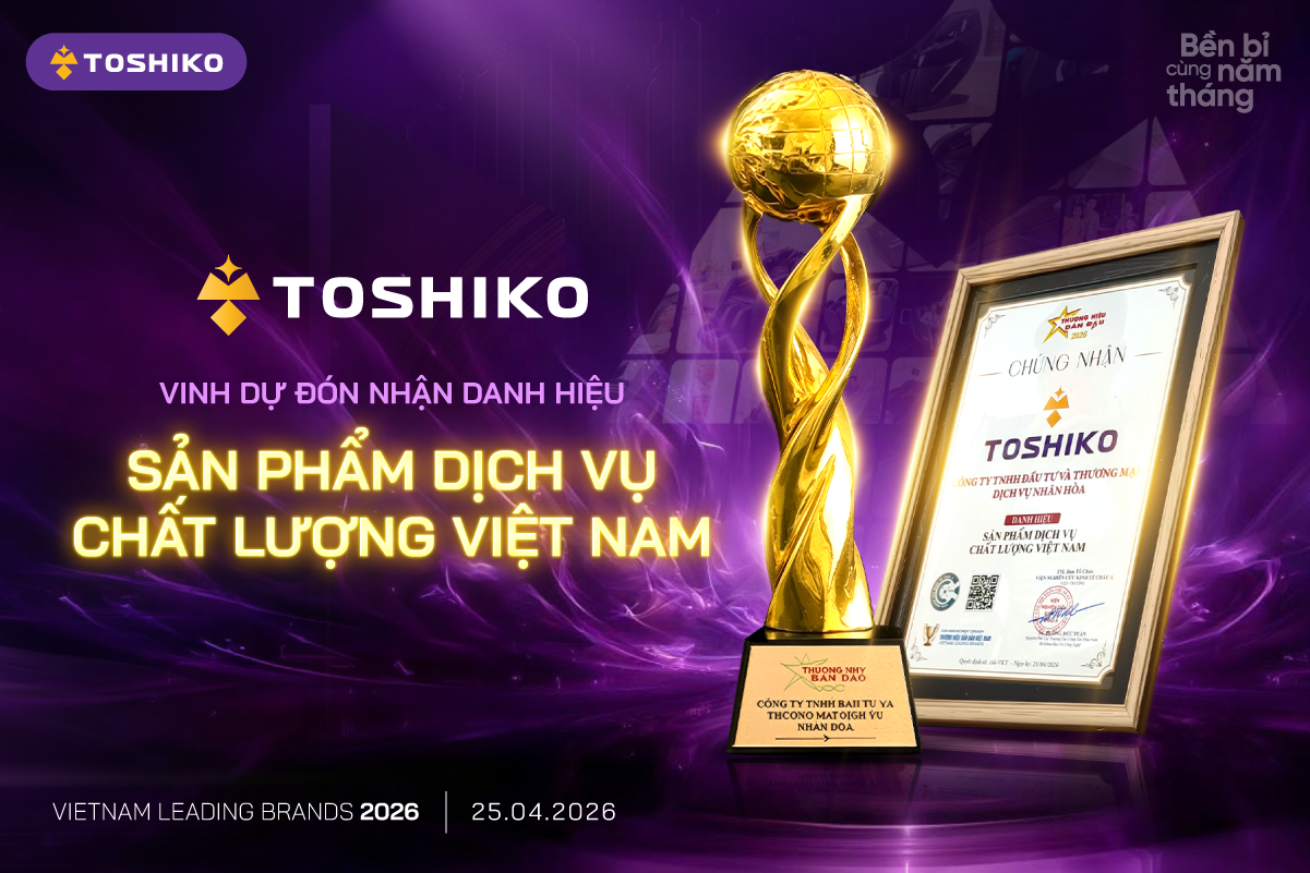 Toshiko vinh dự đạt Giải thưởng Sản phẩm – Dịch vụ Chất lượng Việt Nam 2026
