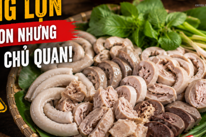 Lòng lợn đang được 'minh oan' trên mạng xã hội, nhưng sự thật phía sau không đơn giản như nhiều người nghĩ