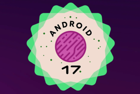Google chính thức ra mắt Android 17: Thông minh và thực tế hơn
