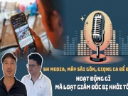 BH Media, Mây Sài Gòn, Giọng ca để đời… hoạt động gì mà loạt giám đốc, nhà sáng lập bị khởi tố?