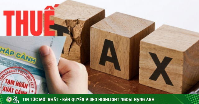 Vì sao Bộ Tài chính đề xuất nợ thuế từ 1 triệu đồng sẽ bị tạm hoãn xuất cảnh?