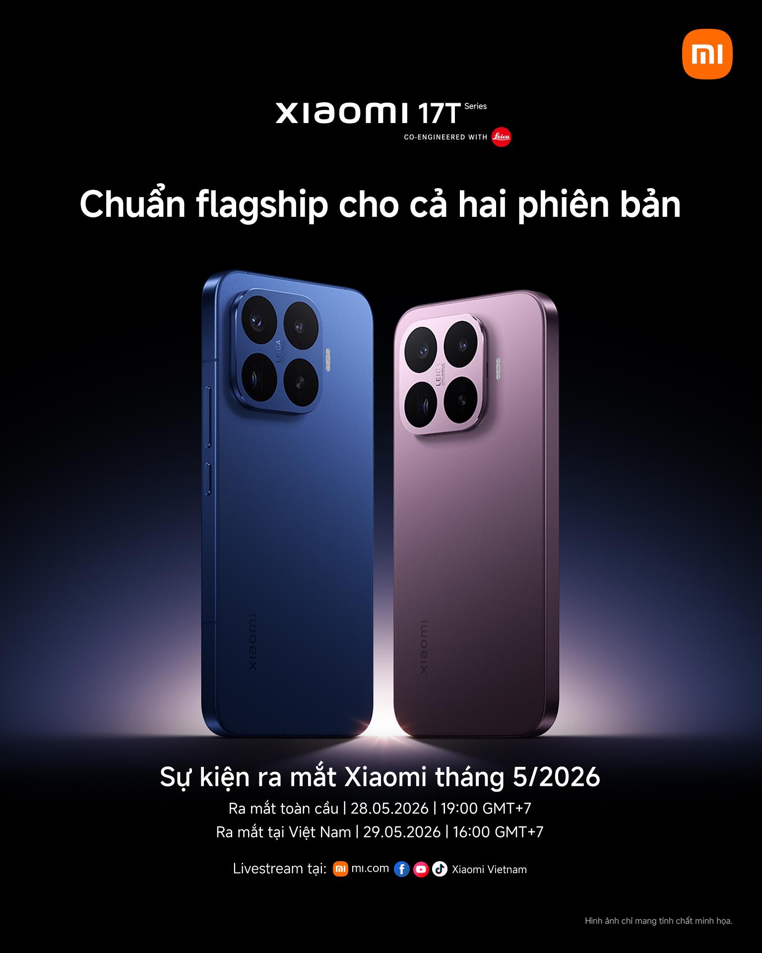 Xiaomi 17T Series sắp ra mắt được trang bị loạt nâng cấp flagship