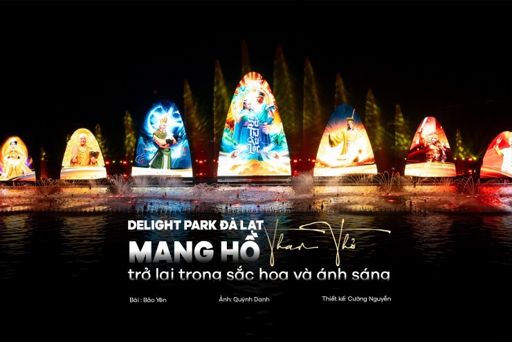 Delight Park Đà Lạt: Mang hồ Than Thở trở lại trong sắc hoa và ánh sáng