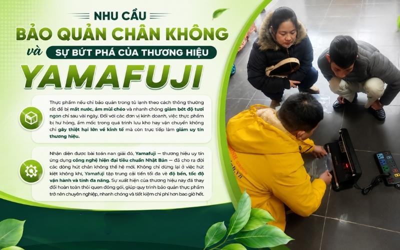 Máy hút chân không Yamafuji - Thương hiệu được tin dùng hiện nay - 2