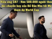 Cristiano Ronaldo làm "nóng" World Cup 2026: Nửa triệu người theo dõi chuyến bay tới Mỹ