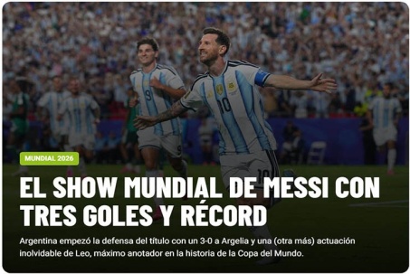 Báo chí Argentina ngất ngây Messi lập hat-trick, tự tin bảo vệ ngai vàng World Cup