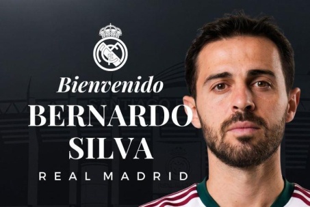 Trực tiếp chuyển nhượng 17/6: Real Madrid chính thức công bố tân binh Bernardo Silva