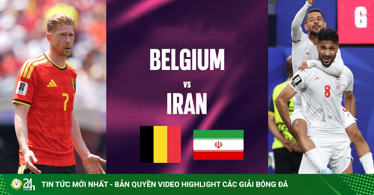 Trực tiếp bóng đá Bỉ - Iran: Đòi lại vị thế ứng viên (World Cup)