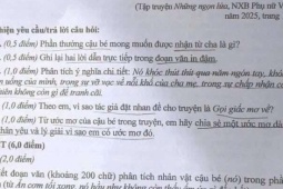 Đề thi môn Văn vào lớp 10 năm 2026 tỉnh Quảng Ninh: Vừa thi xong nhận "cơn mưa" lời khen, giáo viên góp ý một điều