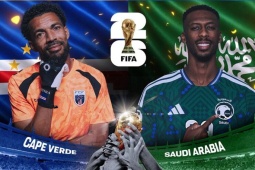 Trực tiếp bóng đá Cape Verde - Saudi Arabia: Thử thách cực đại cho đại diện châu Á (World Cup)