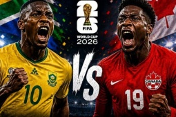 Trực tiếp bóng đá Nam Phi - Canada: Viết tiếp giấc mơ lịch sử (World Cup)