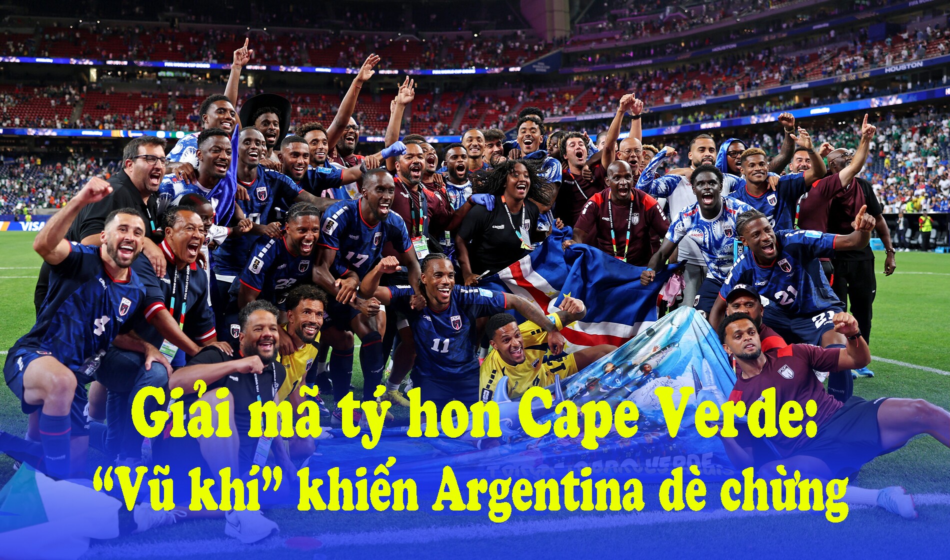Giải mã tý hon Cape Verde: “Vũ khí” khiến Argentina dè chừng - 1