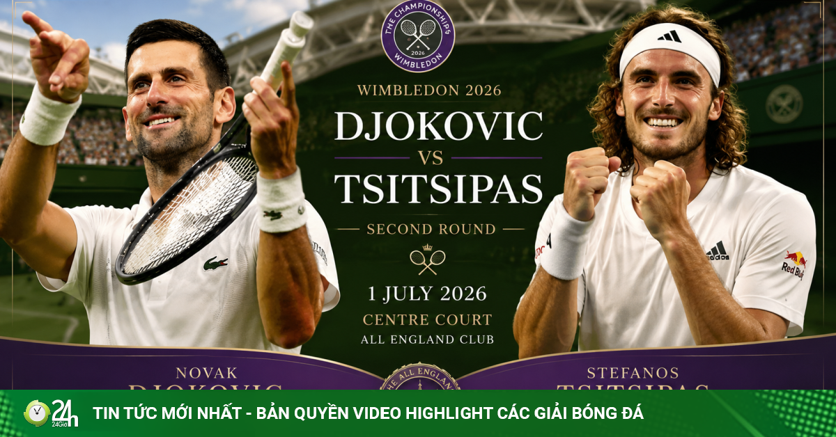 Tennis đỉnh cao Wimbledon: Djokovic đại chiến Tsitsipas, Sinner đối mặt hiểm họa
