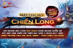 Máy chủ Chiến Long khai mở, tạo điều kiện tăng trưởng nhanh cho game thủ Võ Lâm Truyền Kỳ II