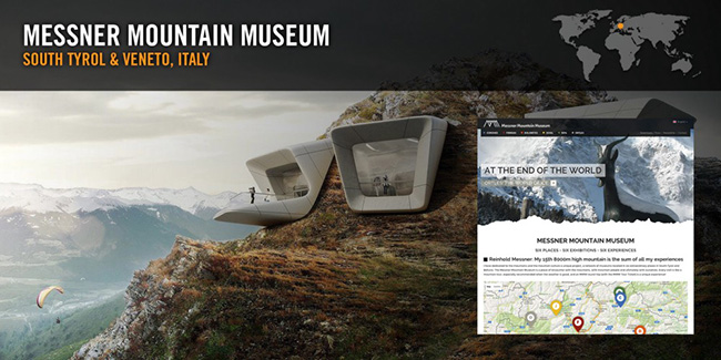 Bảo tàng núi Messner- South Tyrol & Veneto, Ý: Đây là một bảo tàng có mọi thứ liên quan tới các ngọn núi, từ khoa học đến cách leo núi và thần thoại địa phương.