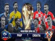 Bóng đá - Nhận định chung kết World Cup Pháp - Croatia: 20 năm giấc mộng đế vương