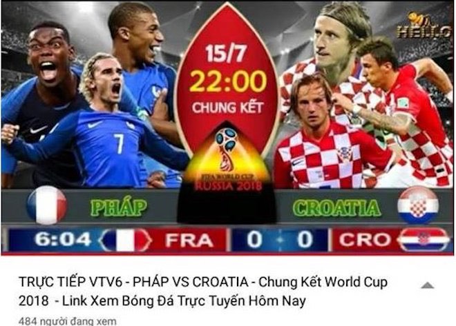 &#34;Bắt&#34; 133 link phát sóng trái phép trận chung kết World Cup 2018 giữa Pháp vs Croatia - 1