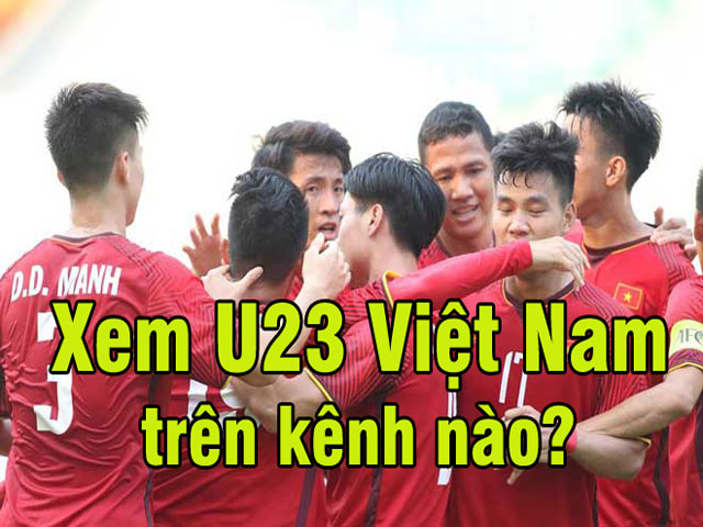 Cực nóng video U23 Việt Nam – U23 Nepal: Trên VTV xem ASIAD được không?