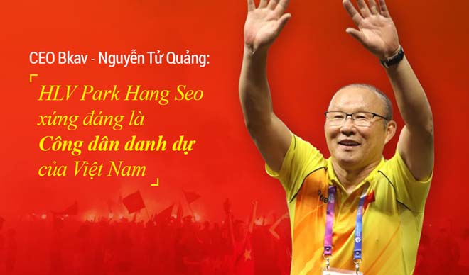 "Cha đẻ" Bphone gây "sốc" khi phát biểu về ông Park Hang Seo - 3