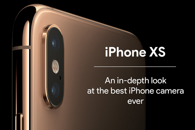 Giải mã camera trên iPhone Xs 2018 - 2