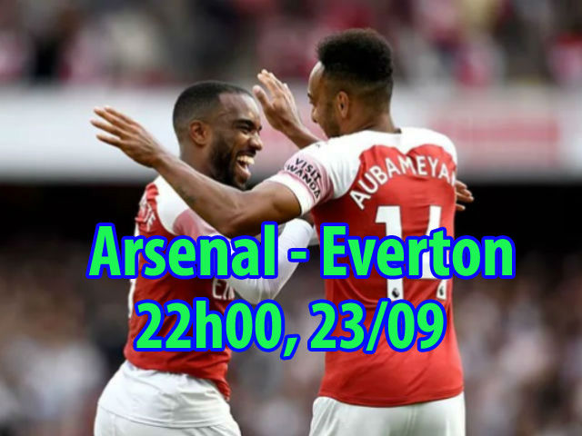 Arsenal – Everton: “Thần công” khoe hỏa lực dọa ”mồi ngon”