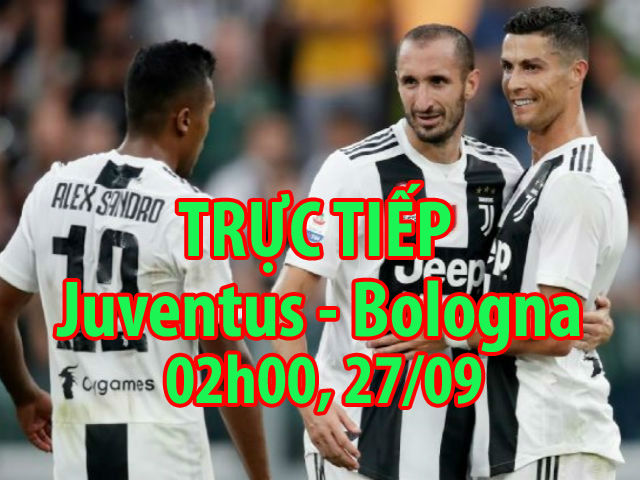 Trực tiếp bóng đá Juventus - Bologna: Ronaldo ghi bàn 3 bàn mất 42 pha dứt điểm