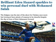 Bóng đá - Chelsea hòa Liverpool: Hazard “đẳng cấp khác” vượt trội Salah