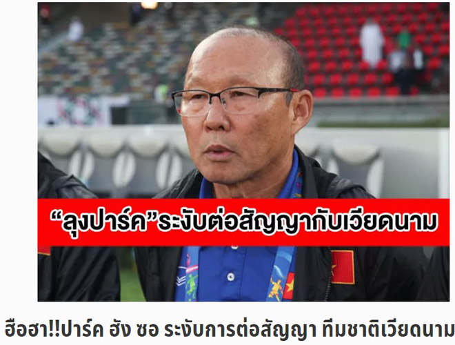 Báo Thái đưa tin &#34;thất thiệt&#34;: Thầy Park hoãn ký hợp đồng với ĐT Việt Nam - 1