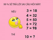 Giáo dục - du học - Giải được các câu đố này chứng tỏ bạn là người có IQ cực đỉnh
