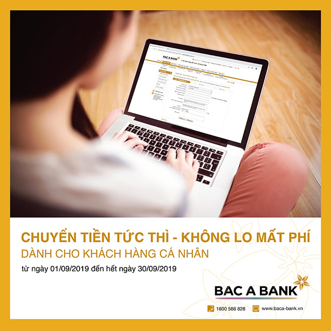 Chuyá»n tiá»n tá»©c thÃ¬, khÃ´ng lo máº¥t phÃ­ qua kÃªnh NgÃ¢n hÃ ng Äiá»n tá»­ cá»§a BAC A BANK - 1