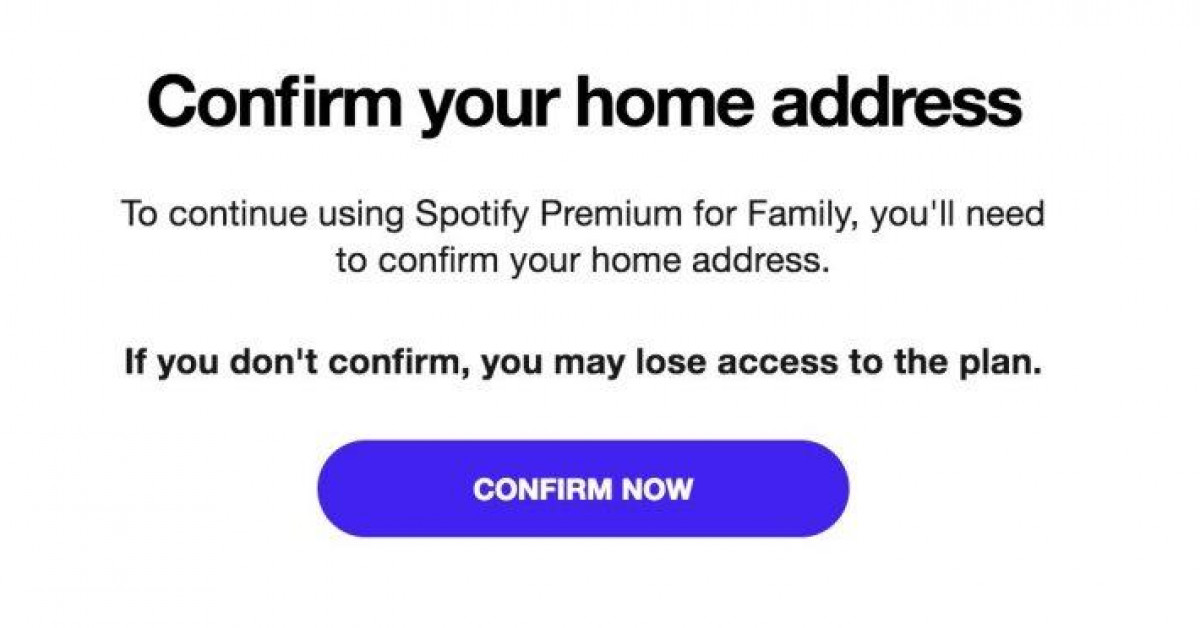 Thông báo của Spotify về việc xác nhận địa&nbsp;chỉ khi sử dụng gói Family
